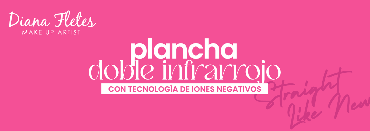 Plancha Tecnología Doble Infrarrojo Diana Fletes 5 AÑOS DE GARANTÍA